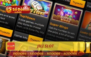 KHÁM PHÁ JILI SLOT TẠI SODO66